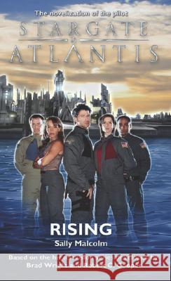 STARGATE ATLANTIS Rising Malcolm, Sally 9780954734350 Fandemonium Books - książka