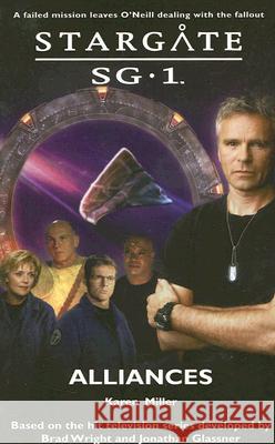 STARGATE SG-1 Alliances Miller, Karen 9781905586004 Fandemonium Books - książka