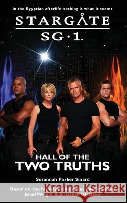 STARGATE SG-1 Hall of the Two Truths Susannah Parker Sinard 9781905586776 Fandemonium Books - książka