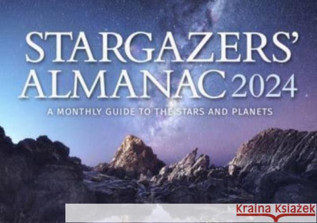 Stargazers' Almanac: A Monthly Guide to the Stars and Planets Bob Mizon 9781782508397 Floris Books - książka