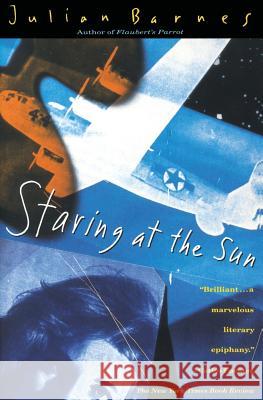 Staring at the Sun Julian Barnes 9780679748205 Vintage Books USA - książka