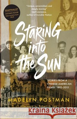 Staring into the Sun Madelyn Postman 9781645387046 Ten16 Press - książka