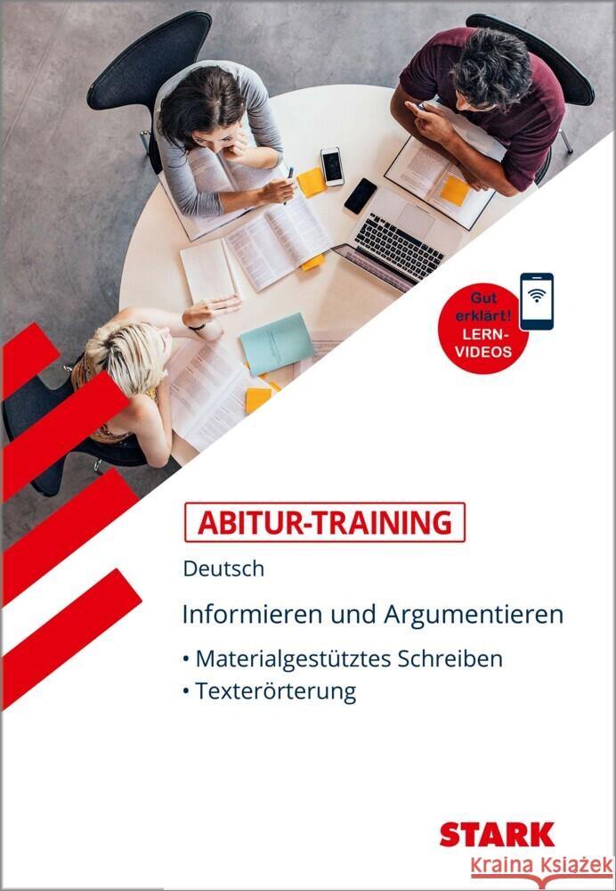 STARK Abitur-Training Deutsch Informieren und Argumentieren: Materialgestütztes Schreiben, Texterörterung  9783849039745 Stark Verlag - książka