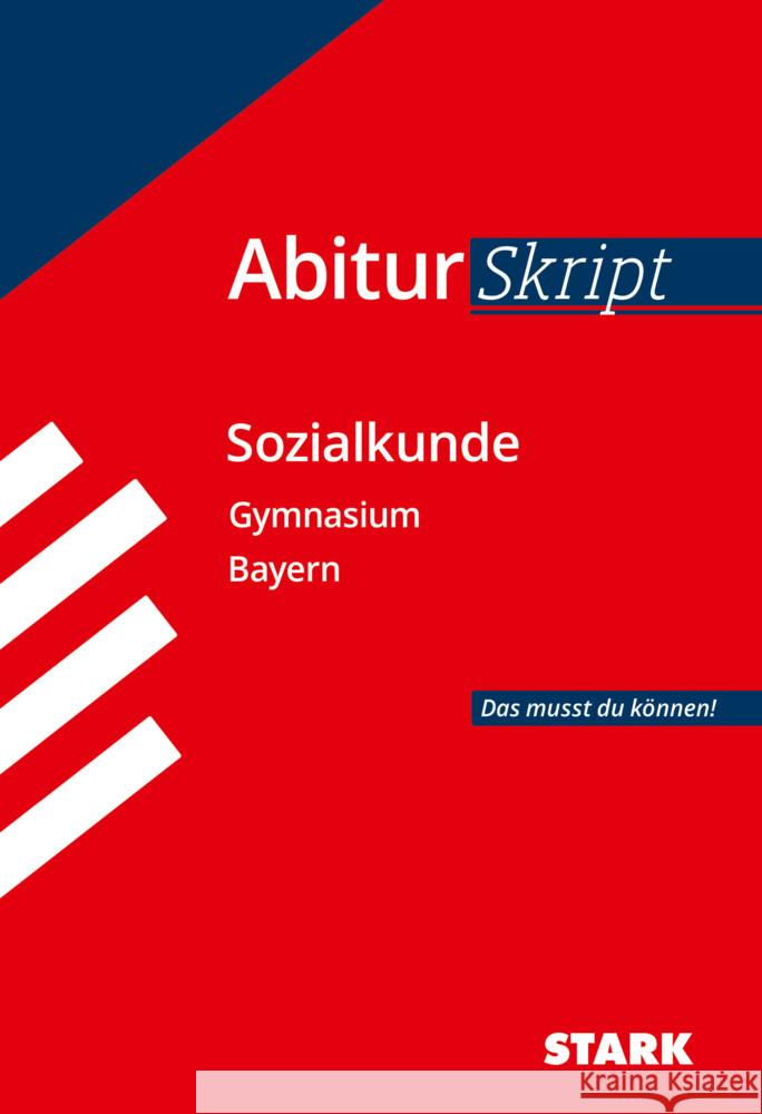 STARK AbiturSkript - Sozialkunde Bayern Müller, Heinrich 9783849047726 Stark Verlag - książka