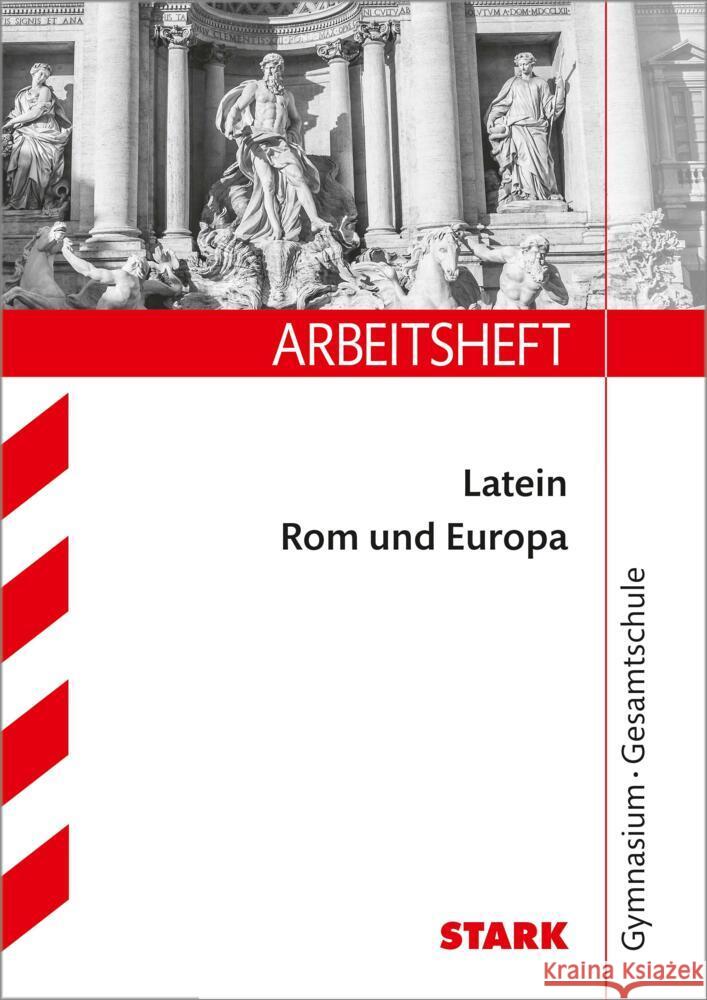 STARK Arbeitsheft Gymnasium - Latein: Rom und Europa  9783849052447 Stark Verlag - książka