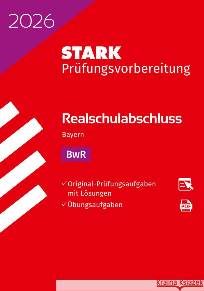 STARK BwR - Realschulabschluss 2026 Bayern - Prüfungsvorbereitung, m. 1 Buch, m. 1 Beilage  9783849064006 Stark Verlag - książka