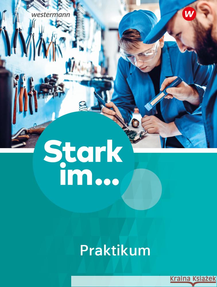 Stark im ... Praktikum - Ausgabe 2023 Eichhorn, Frank 9783141450811 Westermann Bildungsmedien - książka