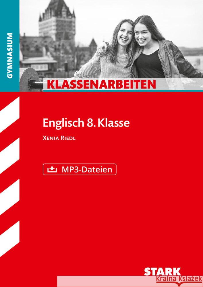 STARK Klassenarbeiten Gymnasium - Englisch 8. Klasse Riedl, Xenia 9783849047795 Stark Verlag - książka