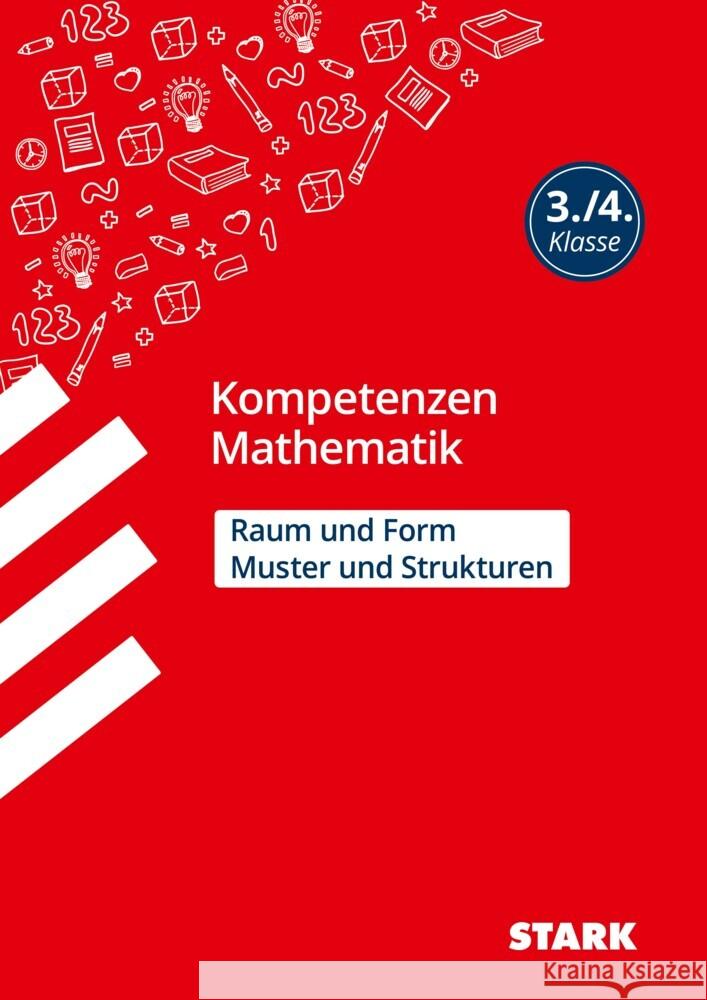 STARK Kompetenzen Mathematik 3./4. Klasse - Raum und Form/Muster und Strukturen Brüning, Christine 9783849033293 Stark Verlag - książka