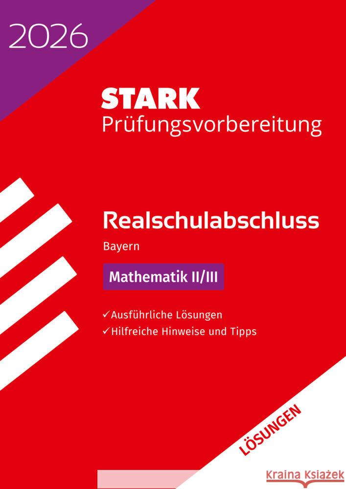 STARK Lösungen zu Mathematik II/III - Realschulabschluss 2026 Bayern - Prüfungsvorbereitung inkl. Basistraining  9783849063993 Stark Verlag - książka