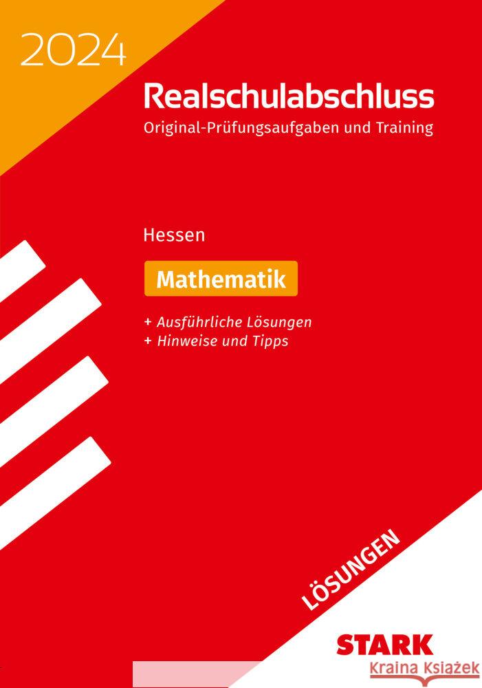 STARK Lösungen zu Original-Prüfungen und Training Realschulabschluss 2024 - Mathematik - Hessen  9783849057831 Stark Verlag - książka