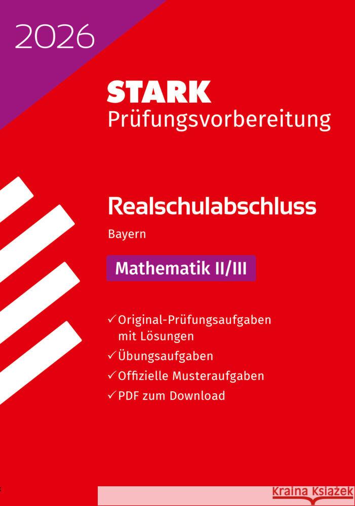 STARK Mathematik II/III - Realschulabschluss 2026 Bayern - Prüfungsvorbereitung  9783849063979 Stark Verlag - książka