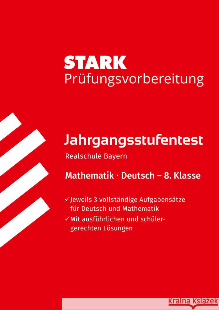 STARK Mathematik/Deutsch 8. Klasse - Jahrgangsstufentest Realschule Bayern - Prüfungsvorbereitung  9783849064716 Stark Verlag - książka