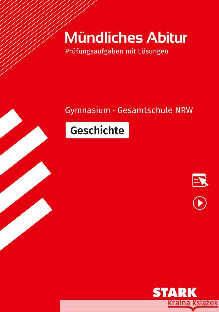 STARK Mündliche Abiturprüfung NRW - Geschichte, m. 1 Buch, m. 1 Beilage  9783849056162 Stark Verlag - książka