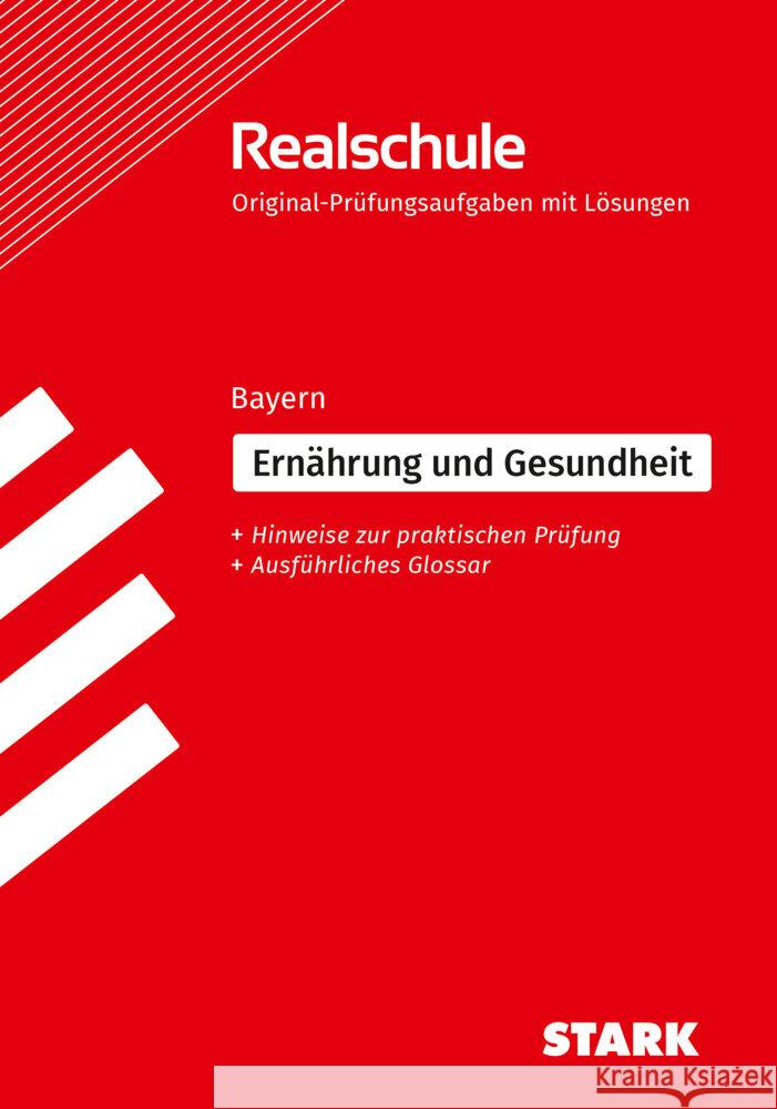 STARK Original-Prüfungen Realschule - Ernährung und Gesundheit - Bayern  9783849061548 Stark Verlag - książka