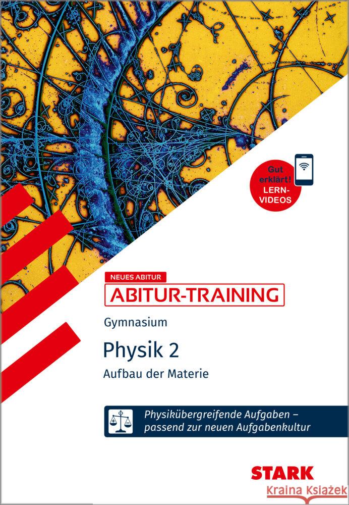STARK Physik 2 - Abitur-Training - Aufbau der Materie Lautenschlager, Horst 9783849062316 Stark Verlag - książka