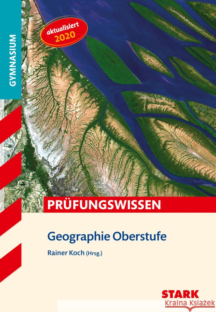 STARK Prüfungswissen Geographie Oberstufe Koch, Rainer, Spielbauer, Eduard, Eßer, Josef 9783849046774 Stark Verlag - książka