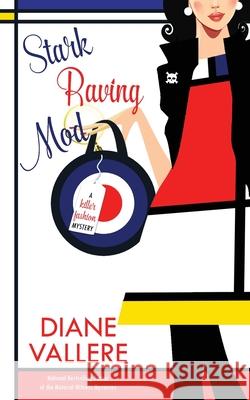 Stark Raving Mod: A Samantha Kidd Mystery Diane Vallere   9781954579415 Polyester Press - książka