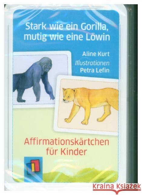 Stark wie ein Gorilla, mutig wie eine Löwin : Affirmationskärtchen für Kinder Kurt, Aline 9783834640819 Verlag an der Ruhr - książka
