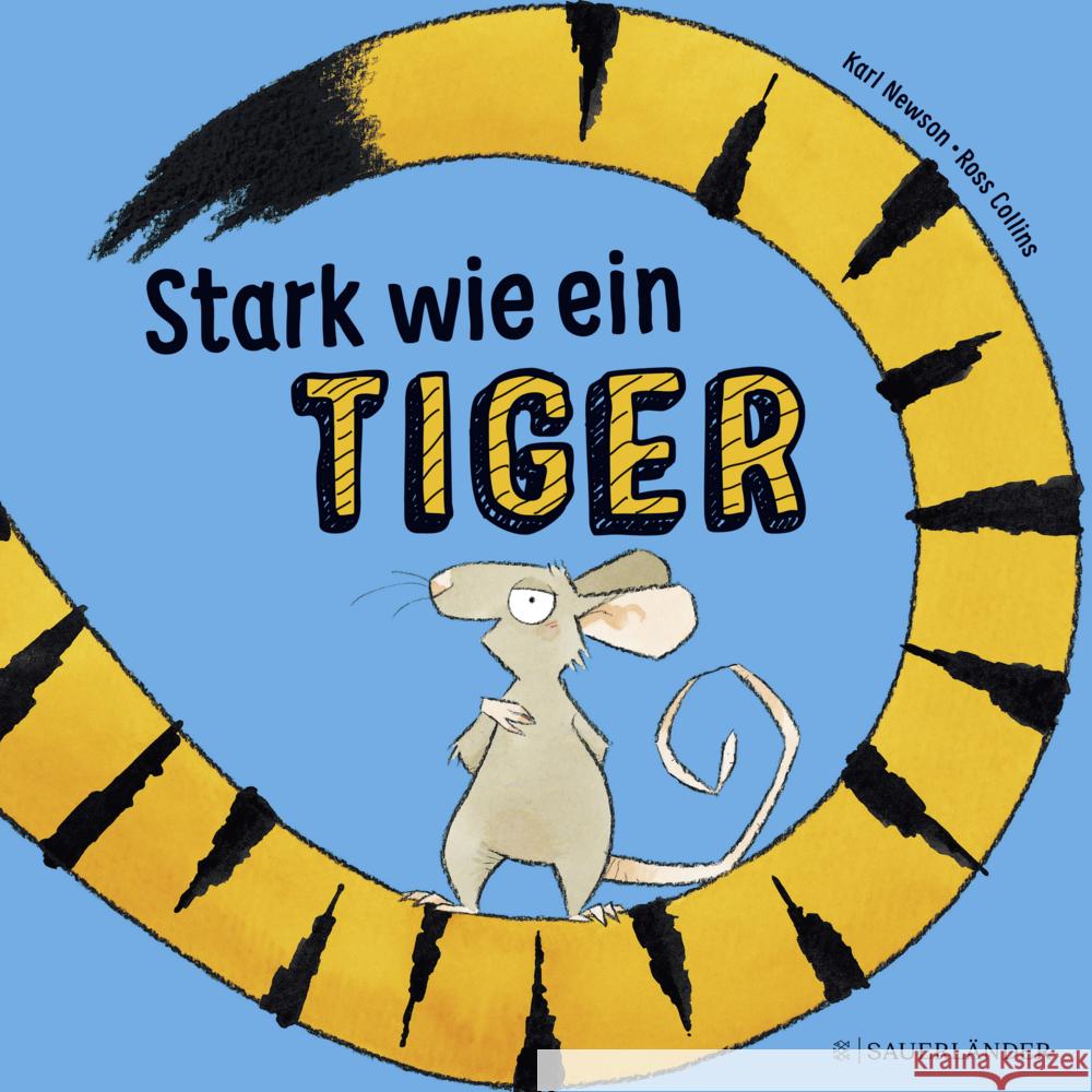 Stark wie ein Tiger! Newson, Karl 9783737357340 FISCHER Sauerländer - książka