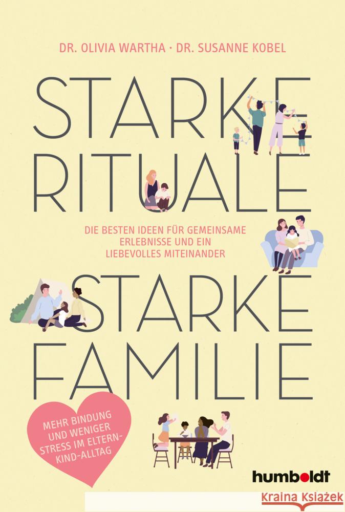 Starke Rituale - starke Familie Kobel, Susanne, Wartha, Olivia 9783842617087 Humboldt - książka
