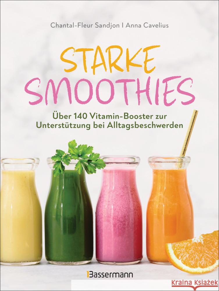 Starke Smoothies Sandjon, Chantal-Fleur, Cavelius, Anna 9783809449133 Bassermann - książka