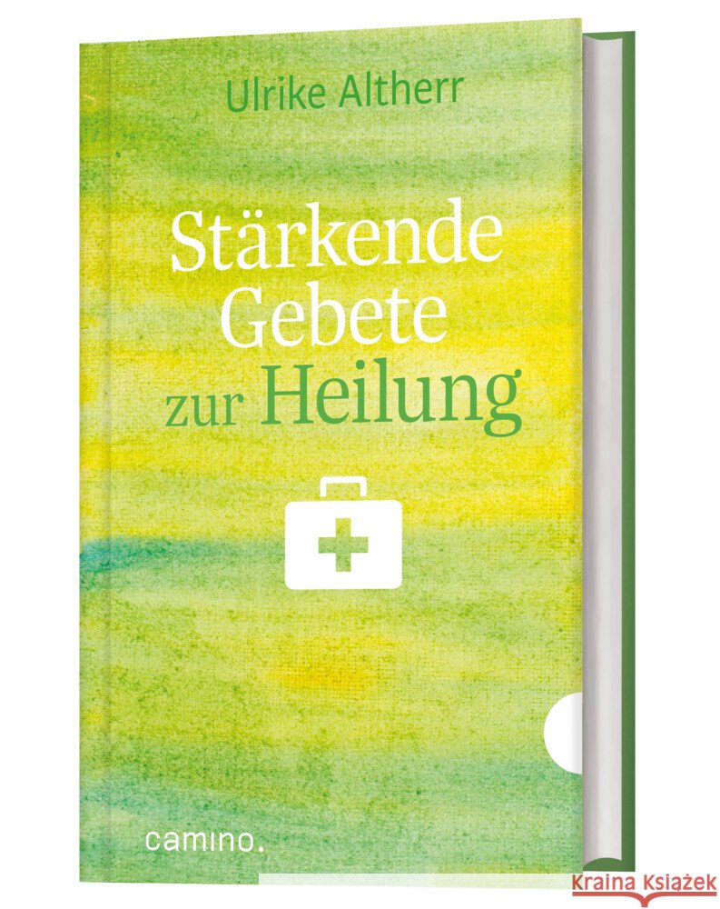 Stärkende Gebete zur Heilung Altherr, Ulrike 9783961572106 Katholisches Bibelwerk - książka