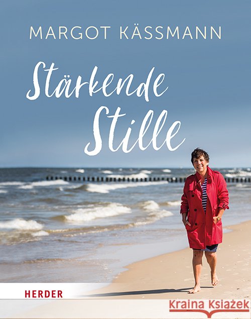 Stärkende Stille Käßmann, Margot 9783451035852 Herder, Freiburg - książka