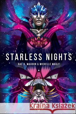 Starless Nights Rae D. Magdon Michelle Magly 9781517503666 Createspace - książka