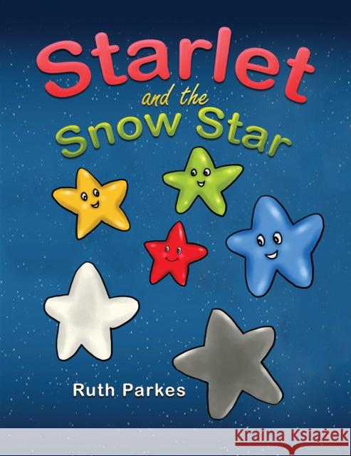 Starlet and the Snow Star Ruth Parkes 9781035821914 Austin Macauley Publishers - książka