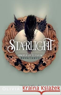 Starlight Olivia Wildenstein   9781948463867 Wildstone Publishing - książka