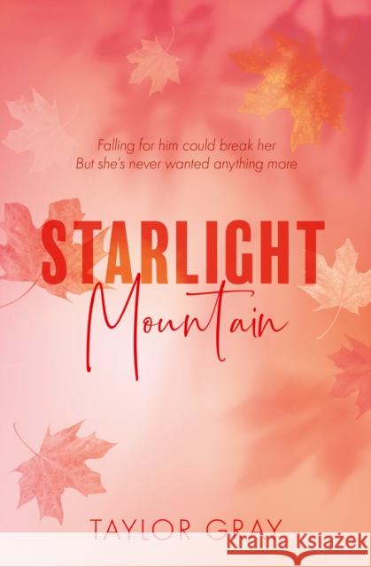 Starlight Mountain Taylor Gray 9780008804619 HarperCollins Publishers - książka