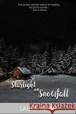Starlight on Snowfall Laura Henry 9781632135025 Electio Publishing - książka