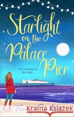 Starlight on the Palace Pier Tracy Corbett   9780008299484 One More Chapter - książka
