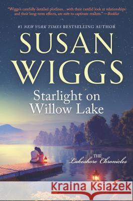 Starlight on Willow Lake Susan Wiggs 9780778309109 Mira Books - książka