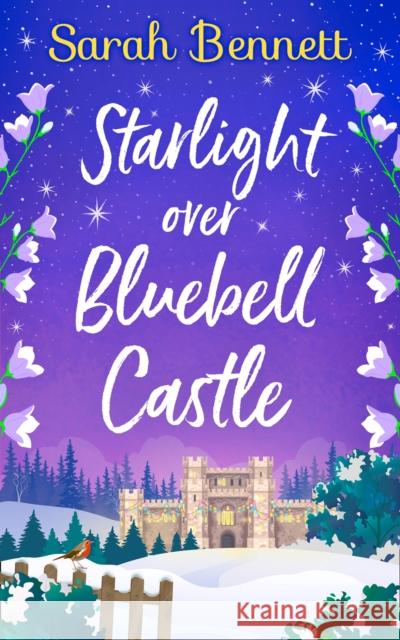 Starlight Over Bluebell Castle Sarah Bennett 9780008331146 HarperCollins - książka