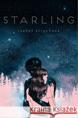 Starling Isabel Strychacz 9781534481107 Simon & Schuster Books for Young Readers - książka