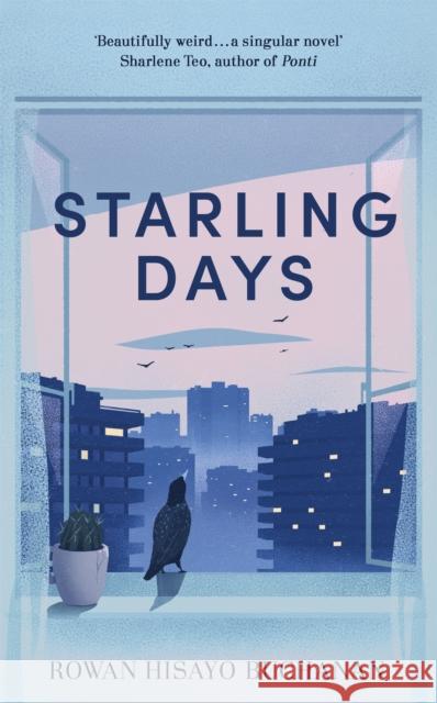 Starling Days: Shortlisted for the 2019 Costa Novel Award Rowan Hisayo Buchanan 9781473638389 Hodder & Stoughton - książka