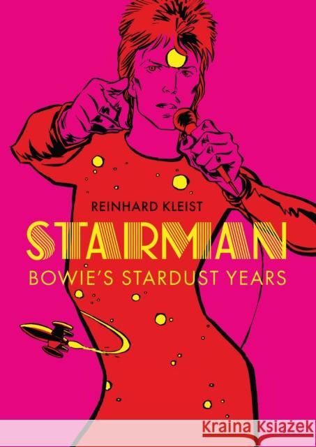 Starman: Bowie's Stardust Years Reinhard Kleist 9781914224089 SelfMadeHero - książka