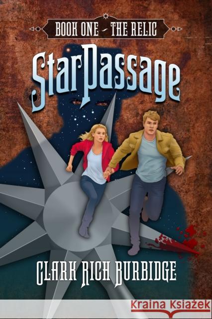 StarPassage Clark Rich Burbidge 9781636982052 Morgan James Publishing llc - książka