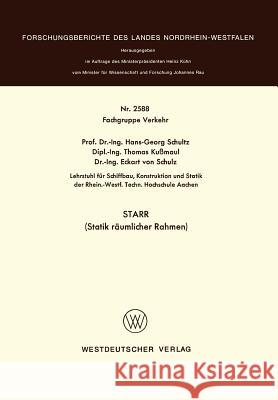 Starr (Statik Räumlicher Rahmen) Schultz, Hans-Georg 9783531025889 Vs Verlag Fur Sozialwissenschaften - książka