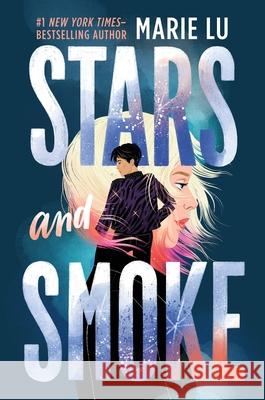 Stars and Smoke Marie Lu 9780241646533 Penguin Random House Children's UK - książka