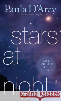 Stars at Night: When Darkness Unfolds as Light Paula D'Arcy 9781632532565 Franciscan Media - książka