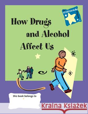 Stars: How Drugs and Alcohol Affect Us Stewart, Jan 9780897933148 Hunter House Publishers - książka