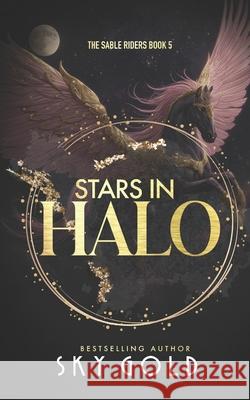 Stars in Halo: An Anti-Hero Paranormal Romance Sky Gold 9798328070829 Independently Published - książka