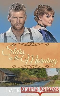 Stars in the Morning Laura Strickland 9781509217052 Wild Rose Press - książka