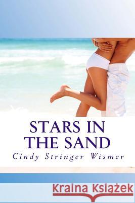 Stars in the Sand: book #1 of The Sands series Daniel, Nancy Thomason 9781496191823 Createspace - książka