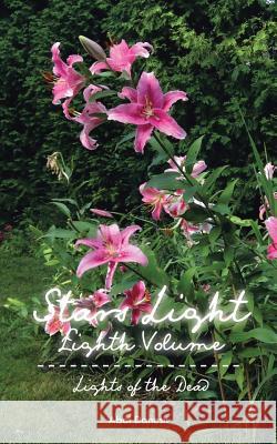 Stars Light: Eighth Volume: Lights of the Dead Abol Danesh 9781490757629 Trafford Publishing - książka