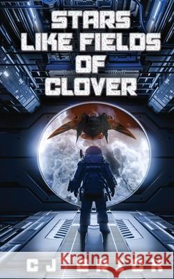 Stars Like Fields of Clover Cj Erick 9781969655593 Water Dragon Publishing - książka