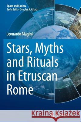 Stars, Myths and Rituals in Etruscan Rome Leonardo Magini 9783319360010 Springer - książka